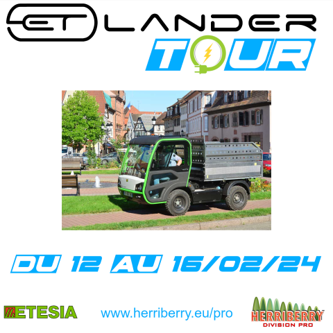 24 - ET-Lander Tour - HERRIBERRY Motoculture<br />Votre partenaire côté jardin !<br />7 agences à votre service en Nouvelle Aquitaine